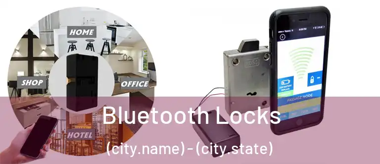  Bluetooth Locks (city.name) - (city.state)